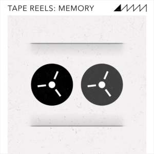 Tape Reels: Memory