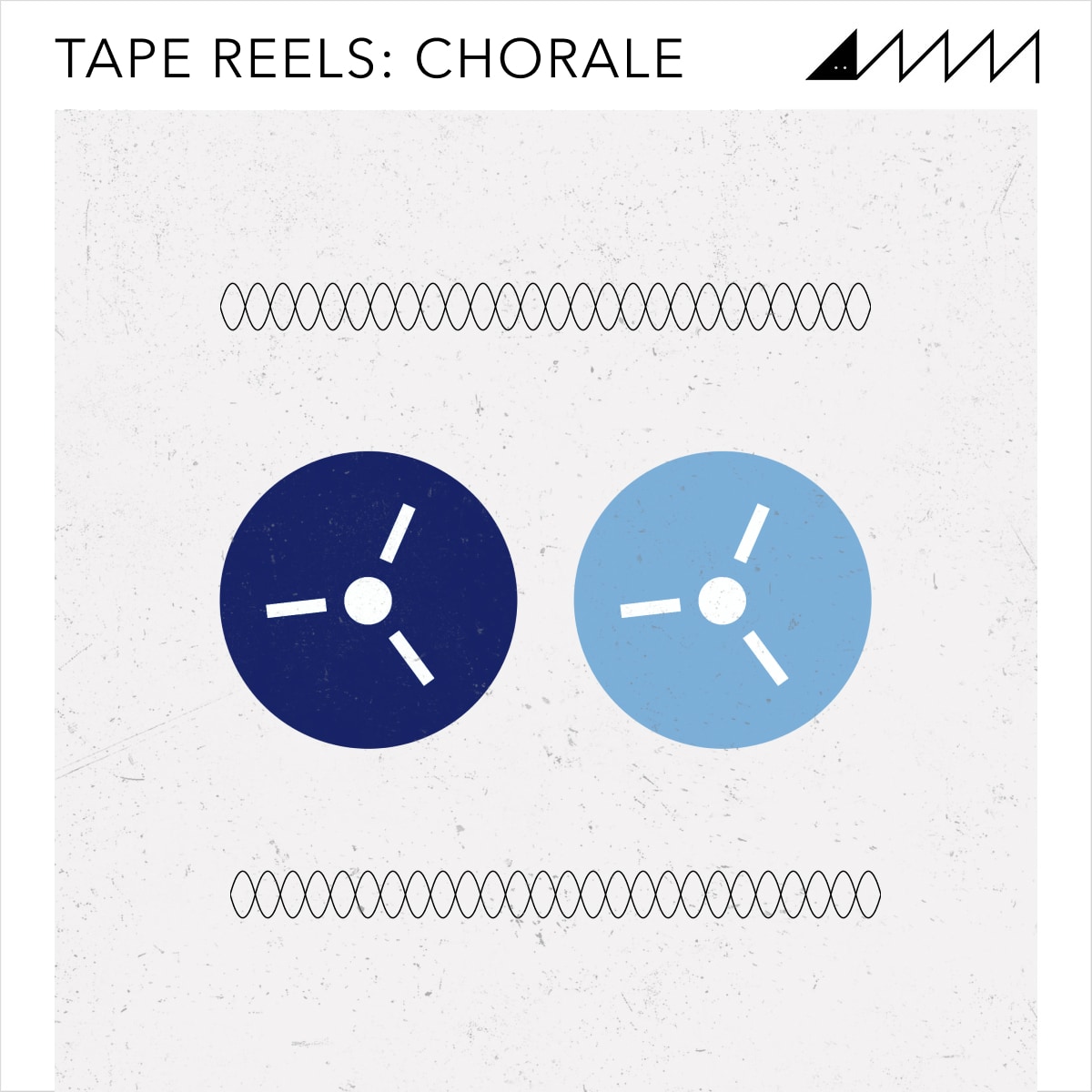 Tape Reels: Chorale
